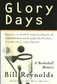 bokomslag Glory Days: On Sports, Men, and Dreams-That Don't Die