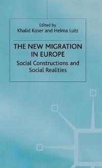 bokomslag The New Migration in Europe