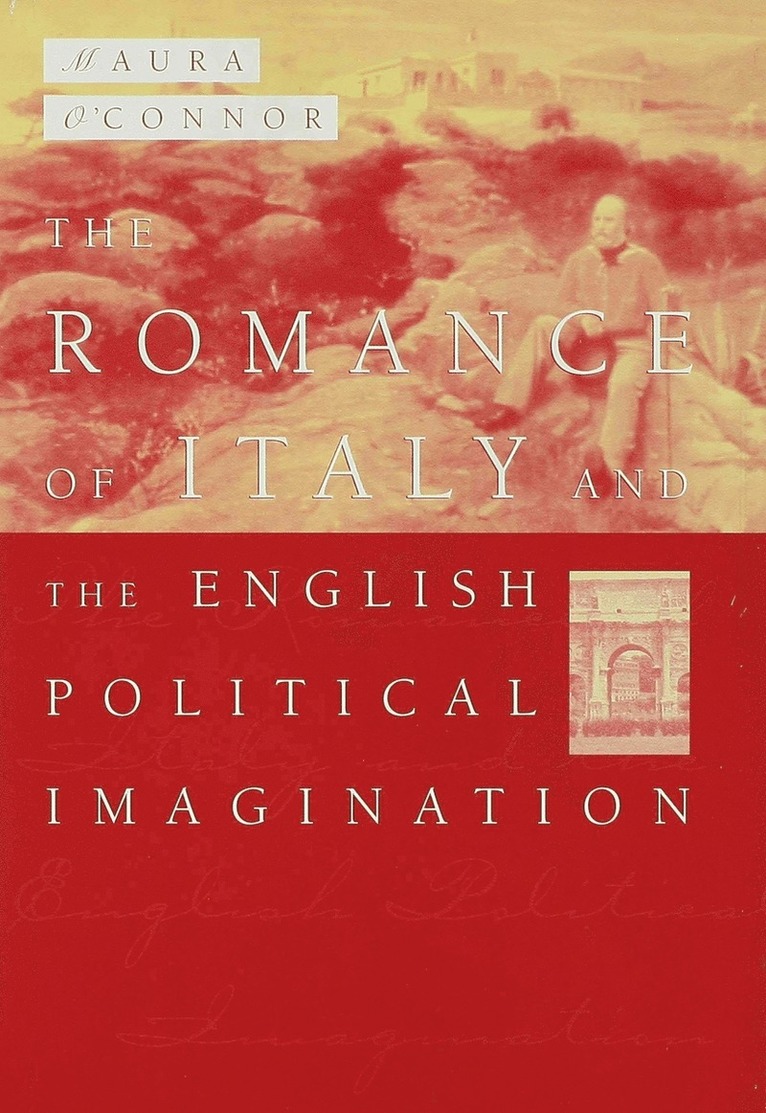 Romance of Italy and the English Imagination