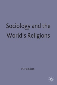 bokomslag Sociology and the World's Religions