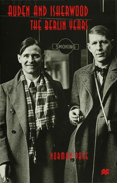 Norman Page - Auden and Isherwood, Inbunden