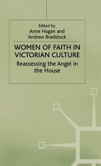 bokomslag Women of Faith in Victorian Culture