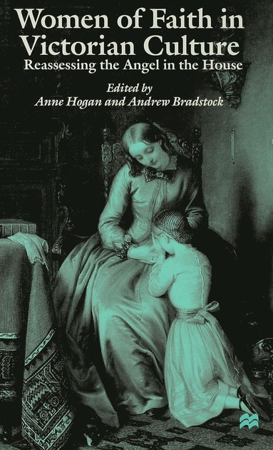 bokomslag Women of Faith in Victorian Culture