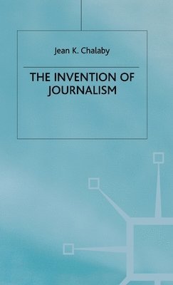 The Invention of Journalism 1