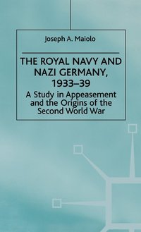 bokomslag The Royal Navy and Nazi Germany, 193339