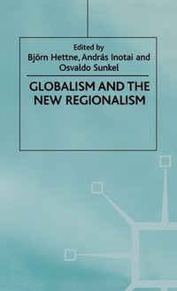 bokomslag Globalism and the New Regionalism