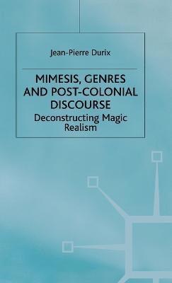 Mimesis, Genres and Post-Colonial Discourse 1