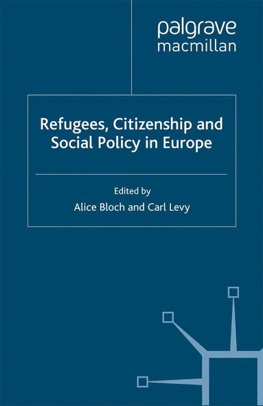 bokomslag Refugees, Citizenship and Social Policy in Europe