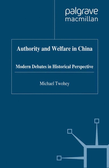 bokomslag Authority and Welfare in China