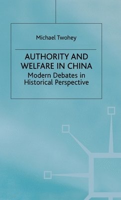 Authority and Welfare in China 1