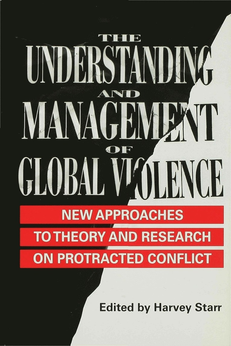 Harvey Starr - Understanding and Management of Global Violence, Inbunden
