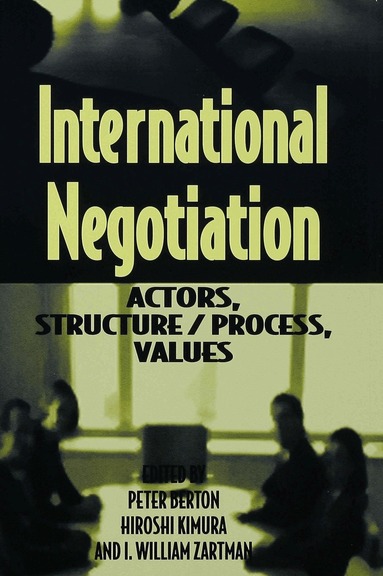 Peter Berton, Hiroshi Kimura, I.William Zartman - International Negotiation, Inbunden