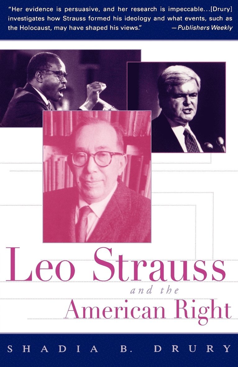 Shadia B. Drury, Shadia B. Dury, Shadia B Drury - Leo Strauss and the American Right, Häftad