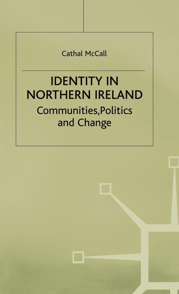 C. McCall, Cathal McCall, McCall - Identity in Northern Ireland, Inbunden