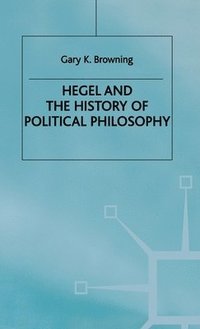 bokomslag Hegel and the History of Political Philosophy