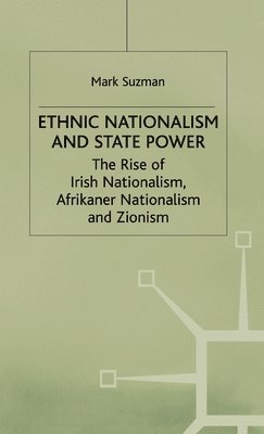 Ethnic Nationalism and State Power 1