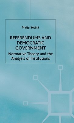 Maija Setälä - Referendums and Democratic Government, Inbunden