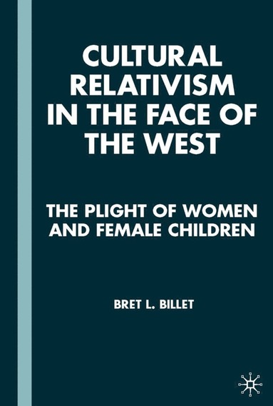 bokomslag Cultural Relativism in the Face of the West