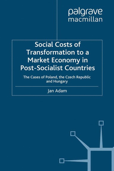 bokomslag Social Costs of Transformation to a Market Economy in Post-Socialist Countries