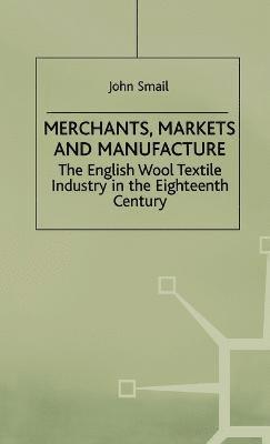 Merchants, Markets and Manufacture 1