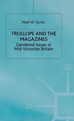 Trollope and the Magazines 1