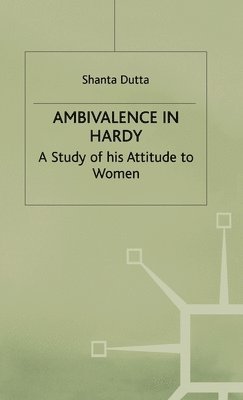 S. Dutta - Ambivalence in Hardy, Inbunden