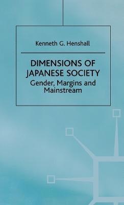 K. Henshall - Dimensions of Japanese Society, Inbunden