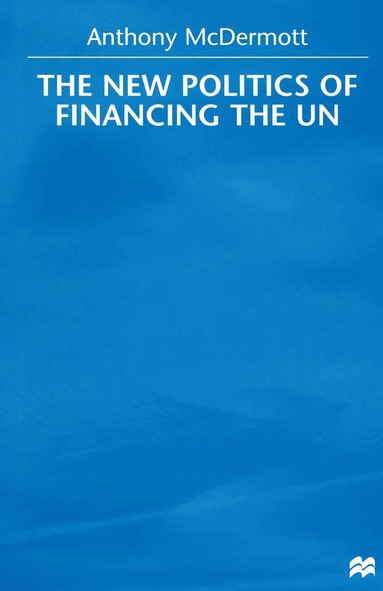 bokomslag New Politics of Financing the UN