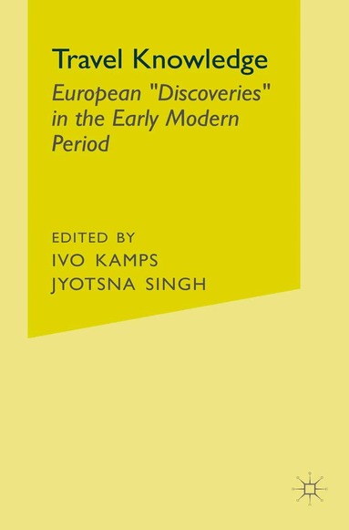 I. Kamps, J. Singh - Travel Knowledge, Inbunden
