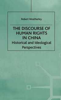 bokomslag The Discourse of Human Rights in China