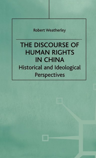 bokomslag The Discourse of Human Rights in China