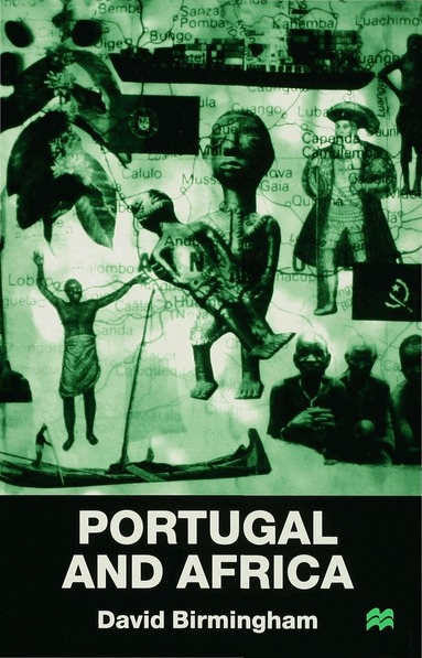 D. Birmingham - Portugal and Africa, Inbunden