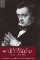 bokomslag The Letters of Wilkie Collins, Volume 1: 1838-1865