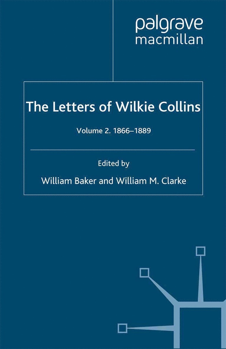 W. Baker, W. Clarke - Letters of Wilkie Collins, Inbunden