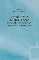 bokomslag United States Interests and Policies in Africa