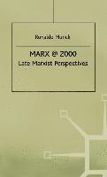 Marx @ 2000: Late Marxist Perspectives 1