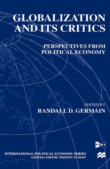 NA NA, Randall D. Germain - Globalization and Its Critics, Inbunden
