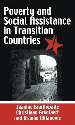 Poverty and Social Assistance in Transition Countries 1