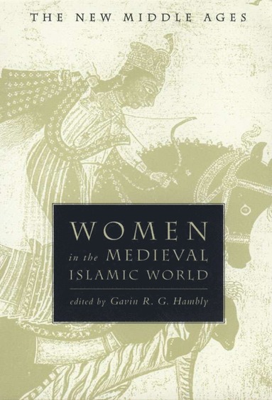 bokomslag Women in the Medieval Islamic World