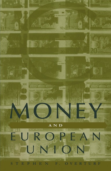bokomslag Money and European Union