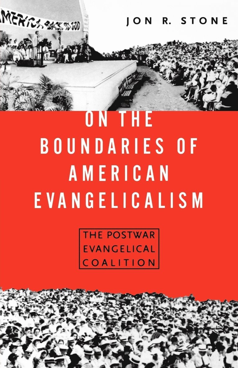 On the Boundaries of American Evangelism 1