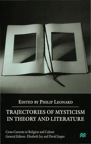 P. Leonard - Trajectories of Mysticism in Theory and Literature, Inbunden