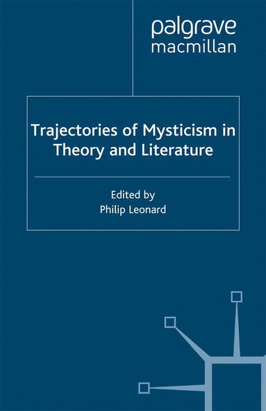 bokomslag Trajectories of Mysticism in Theory and Literature