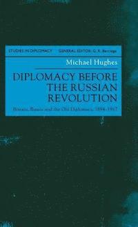 bokomslag Diplomacy Before the Russian Revolution