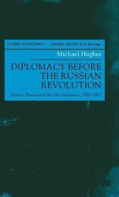 Diplomacy Before the Russian Revolution