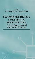 bokomslag Economic and Political Impediments To Middle East Peace