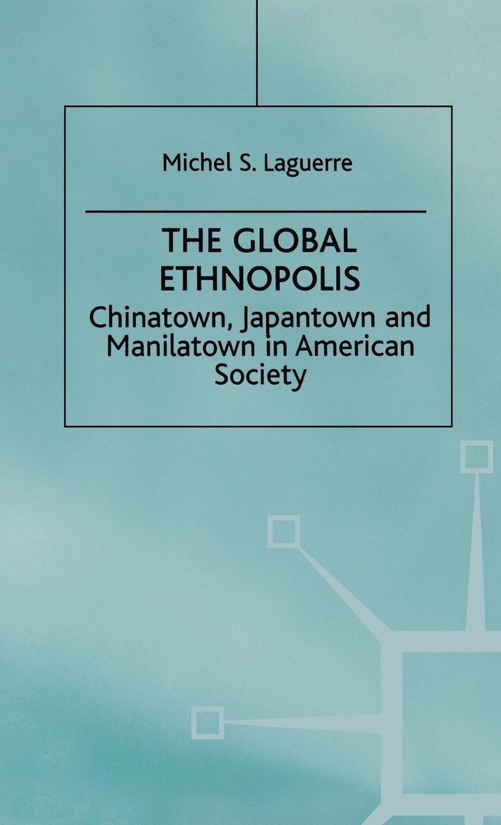 The Global Ethnopolis 1