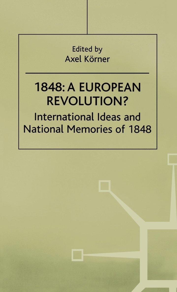 NA NA, Na Na, Dr Korner, Axel, Axel Karner - 1848-A European Revolution?, Inbunden