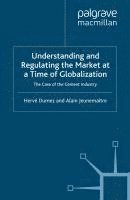 bokomslag Understanding and Regulating the Market at A Time of Globalization: the Case of the Cement Industry