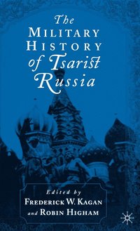 bokomslag The Military History of Tsarist Russia